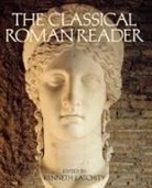 Kenneth J. Atchity - The Classical Roman Reader