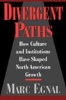 Marc Egnal, Egnal Marc - Divergent Paths
