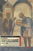 a Williams, A. Williams, Ann Williams - Kingship and Government in Pre-Conquest England c.500-1066