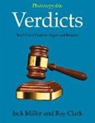 Raymond C Clark, Jack Miller - Verdicts