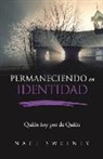 Nate Sweeney - Permaneciendo En Identidad (Abiding in Identity): Quién Soy Por de Quién (Who I Am Because of Whose I Am) Volume 3