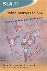 Thorsten Piske, Piske Thorsten, Clare Wright, Martha Young-Scholten, Young-Scholten Martha - Mind Matters in SLA