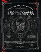 Jeff Ashworth, Kyle Hilton - The Game Master's Book of Traps, Puzzles and Dungeons