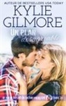Kylie Gilmore - Un plan désagréable