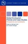 Torsten Kirstges, Michael Luck, Michael Lück - Global Ecotourism Policies and Case Studies