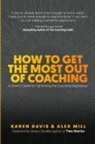 Karen Davis, Alex Mill - How to Get the Most Out of Coaching