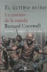 Bernard Cornwell - La Canción de la Espada (IV) (Bolsillo)