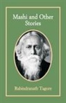 Rabindranath Tagore - Mashi and Other Stories