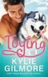 Kylie Gilmore - Toying