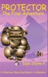 Robert A Webster, Robert A. Webster - Protector