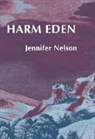 Jennifer Nelson - HARM EDEN