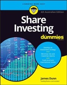 J Dunn, James Dunn - Share Investing for Dummies, 4th Australian Edition