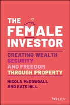 Kate Hill, Nicola McDougall - The Female Investor