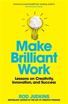 Rod Judkins, Judkins Rod - Make Brilliant Work