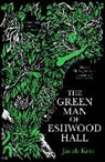 JACOB KERR, Jacob Kerr - The Green Man of Eshwood Hall