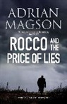 Adrian Magson, Magson Adrian - Rocco and the Price of Lies