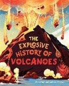 Franklin Watts, Clive Gifford - The Explosive History of Volcanoes
