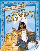 Rachel Minay, WAYLAND PUBLISHERS - Uncover History: Ancient Egypt