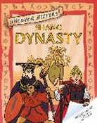 Geoff Barker, Barker Geoff, Wayland Publishers - Uncover History: Shang Dynasty