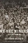 Andrea G. McDowell - We the Miners