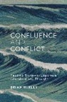 Brian Hurley, Hurley Brian - Confluence and Conflict