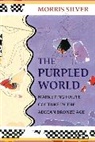 Morris Silver, Silver Morris - Purpled World