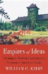 William C. Kirby, Kirby William C. - Empires of Ideas