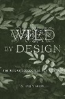 Laura J. Martin - Wild By Design