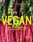 Annie Rigg, Rigg Annie - Eat More Vegan