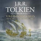 John Ronald Reuel Tolkien, Samuel West, Timothy West, Christopher Tolkien - Unfinished Tales (Hörbuch)