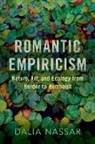 Dalia Nassar, Dalia (Associate Professor of Philosophy Nassar, Nassar Dalia - Romantic Empiricism