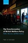 Tom O'Grady, Tom (Lecturer in Political Science O'Grady, Tom (Lecturer in Political Science O''grady - Transformation of British Welfare Policy