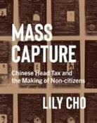 Lily Cho - Mass Capture