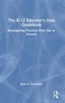 Ryan A. Estrellado - K-12 Educator''s Data Guidebook
