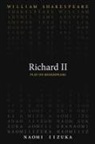 Naomi Iizuka, William Shakespeare - Richard II