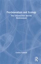 Cosimo Schinaia, Cosimo (International Psychoanalytical A Schinaia, Cosimo (International Psychoanalytical Association Schinaia - Psychoanalysis and Ecology