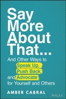Amber Cabral - Say More About That