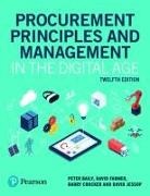 Peter Baily, Barry Crocker, David Farmer, David Jessop - Procurement Principles and Management in the Digital Age