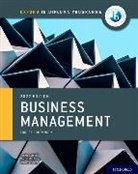 Loykie Lomine, Loykie Muchena Lomine, Loykie Lominé, Martin Muchena, Robert Pierce, Robert A. Pierce - Oxford Ib Diploma Programme: Business Management Course Book