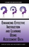 Hong Jiao, Robert W. Lissitz - Enhancing Effective Instruction and Learning Using Assessment Data