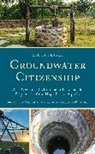 Brock Ternes - Groundwater Citizenship