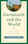 Henry C. Clark, Henry C. Clark - Dartmouth and the World