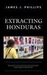 James J Phillips, James J. Phillips, Phillips James J. - Extracting Honduras