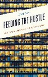 Jesse Dart - Feeding the Hustle
