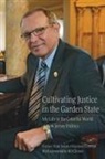 Bill Clinton, Raymond Lesniak, Raymond Clinton Lesniak - Cultivating Justice in the Garden State