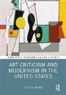Stephen Moonie - Art Criticism and Modernism in the United States