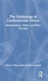 Steven Abell, Mark P. Blanchard, Mark P. Abell Blanchard - Psychology of Cardiovascular Illness