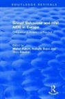 Michel Bajos Hubert, Nathalie Bajos, Bajos Nathalie, Michel Hubert, Hubert Michel, Theo Sandfort - Sexual Behaviour and Hiv/aids in Europe