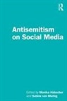 Monika (University of Duisburg-Essen Hubscher, Monika Hübscher, Sabine von Mering, Monika (University of Duisburg-Essen Hubscher, Monika Hübscher, Sabine von Mering... - Antisemitism on Social Media