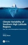 Neloy (Ministry of Earth Sciences Khare, Neloy Khare, Neloy (Ministry of Earth Sciences Khare - Climate Variability of Southern High Latitude Regions
